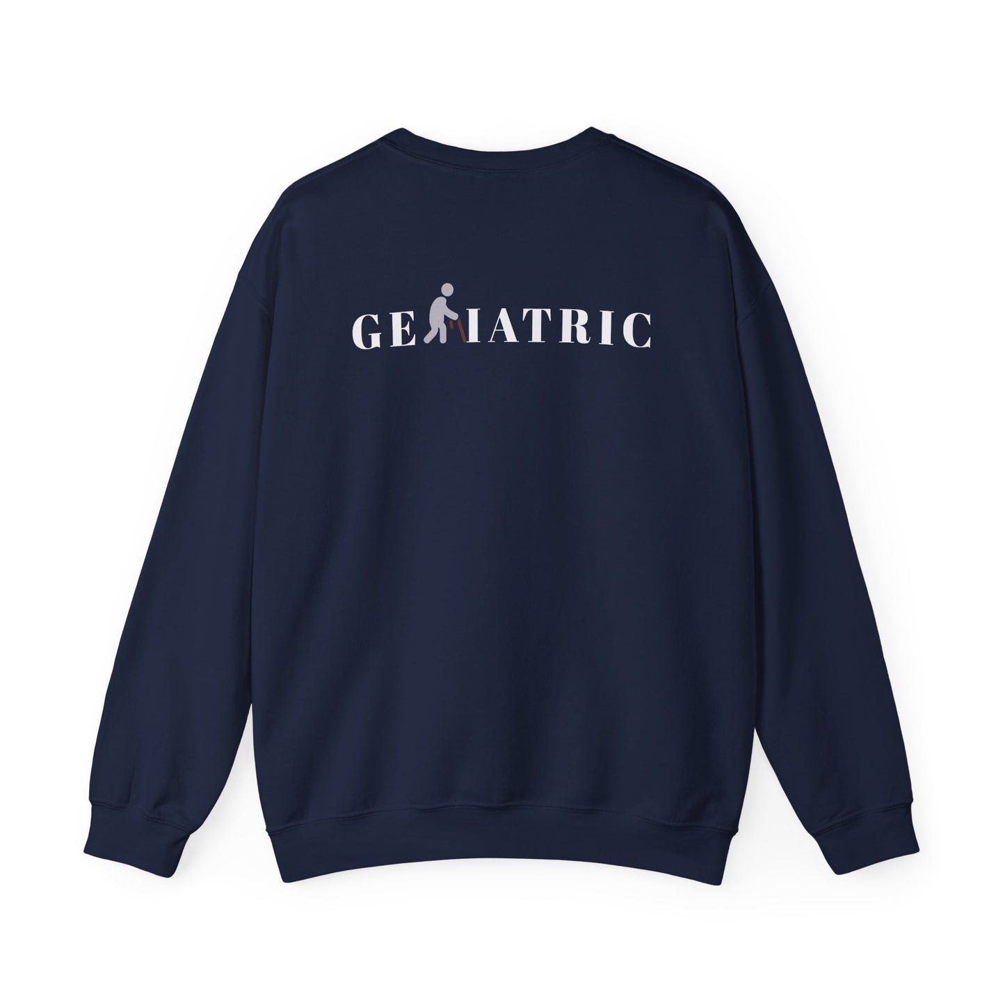 Geriatric Crewneck Sweatshirt