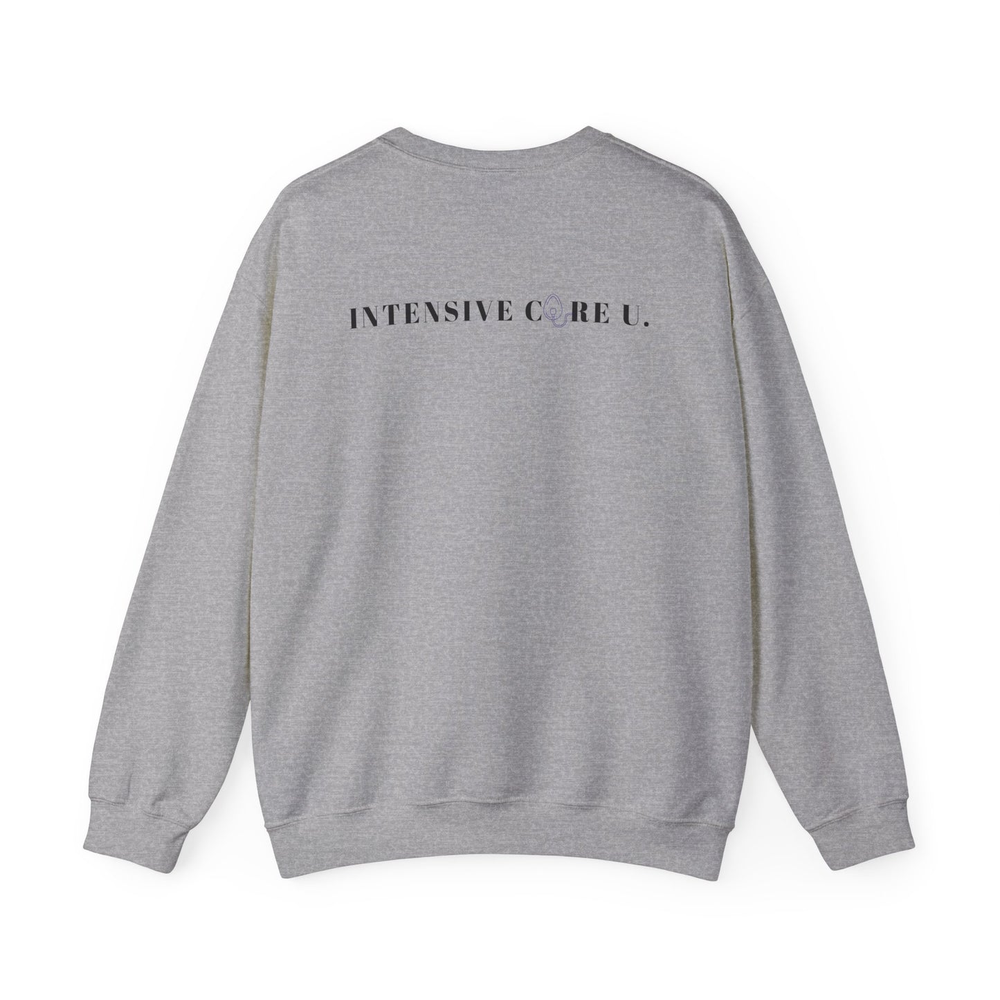 Intensive Care Unit Sweatshirt