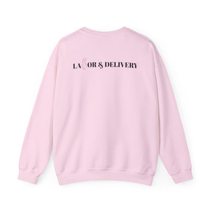 Labor & Delivery Sweatshirt