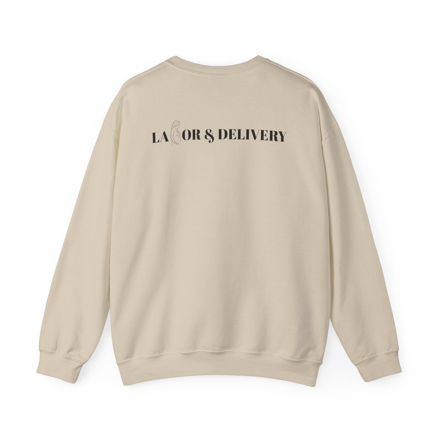 Labor & Delivery Sweatshirt